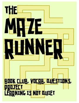 Preview of The Maze Runner by Dashner: Book Club (Novel Study, Vocab, Questions, Project)