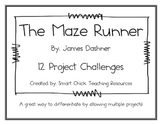 "The Maze Runner", by J. Dashner, 12 Project Challeges