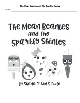 Preview of The Mean Beanies And The Sparkly Shinies Social Emotional Learning Bundle