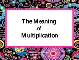 The Meaning of Multiplication as Repeated Addition, Groups
