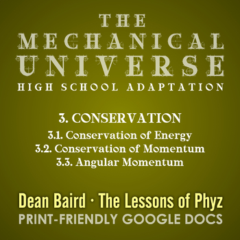 Preview of The Mechanical Universe: High School Adaptation - 3. Conservation BUNDLE