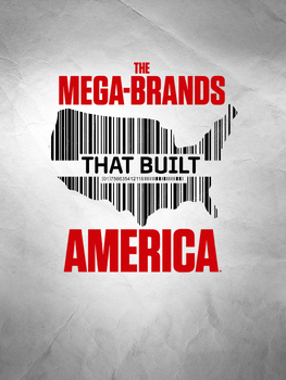 Preview of The Mega-Brands that Built America - 4 episode bundle Movie Guides - History Cha