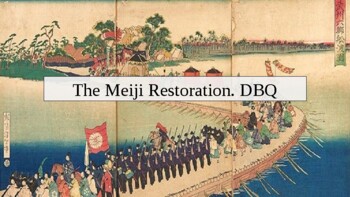 Preview of The Meiji Restoration. DBQ PowerPoint
