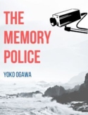 The Memory Police by Yoko Ogawa: Unit Chapter Writing Prom