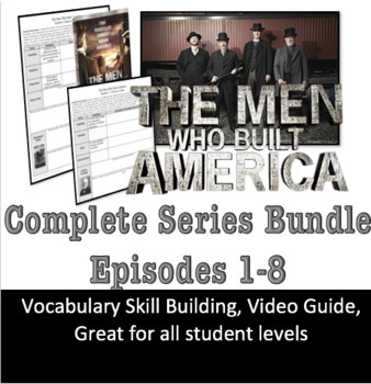 Preview of The Men Who Built America 1-8: Video Graphic Organizer & Vocabulary Builder