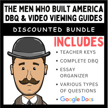 Preview of The Men Who Built America: DBQ & Episode Guides (Discounted Bundle)