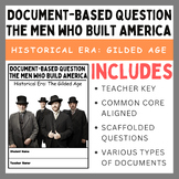 The Men Who Built America: Document-Based Question (DBQ)