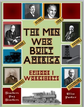 Preview of The Men Who Built America: Hours 1 & 2 of Eight Total