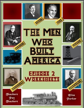 Preview of The Men Who Built America: Hours 3 & 4 of Eight Total