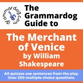 The Merchant of Venice by William Shakespeare - Grammar Quiz