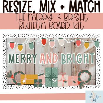Preview of The Merry + Bright Christmas Bulletin Board Kit - Christmas Lights and Presents