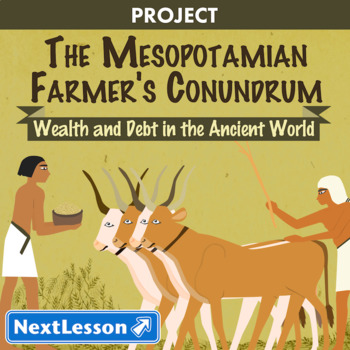 Preview of The Mesopotamian Farmer's Conundrum - Projects & PBL