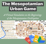 The Mesopotamian Urban Game Virtual Simulation (Google Version)