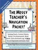 The Messy Teacher's Navigation and Organization Packet! Fo