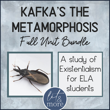 Preview of The Metamorphosis Unit Bundle | Includes Existentialism Lesson!