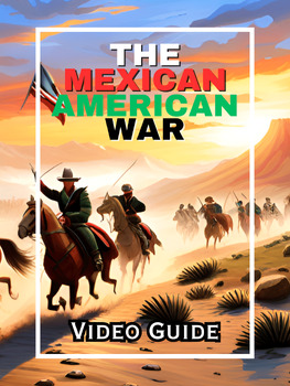 Preview of The Mexican American War Video Guide