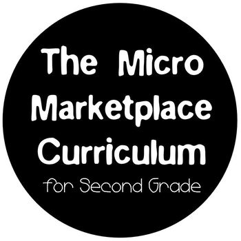 Preview of The Micro Marketplace Curriculum