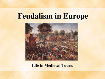 Preview of The Middle Ages - Daily Life in Medieval Towns