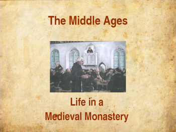 Preview of The Middle Ages - Daily Life in a Medieval Monastary