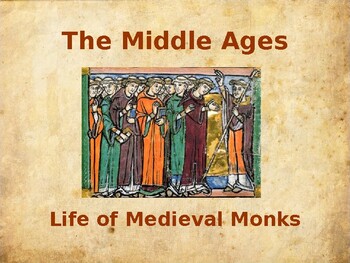 Preview of The Middle Ages - Daily Life of Medieval Monks