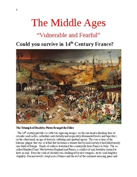 Preview of The Middle Ages "Vulnerable and Fearful" Could you survive 14th century France?