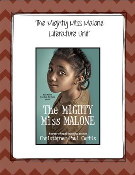 Preview of The Mighty Miss Malone by Christopher Paul Curtis Literature Unit