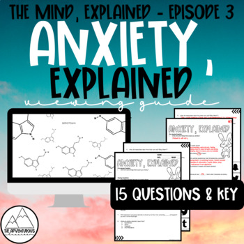 Preview of The Mind, Explained: Anxiety, Explained Viewing Guide