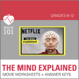 Netflix Explained: The Mind Explained- Movie Worksheets (M