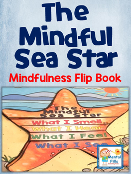 Preview of The Mindfulness Sea Star: Interactive Flip Book for Anxiety Management