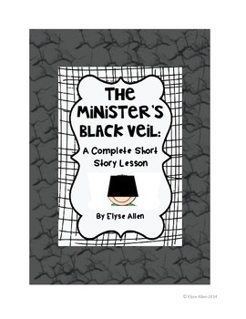 Preview of The Minister's Black Veil:  A Complete Short Story Unit  Digital Learning Option