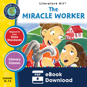 Preview of The Miracle Worker - Literature Kit Gr. 7-8