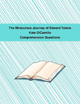 Preview of The Miraculous Journey of Edward Tulane Comprehension Questions (Grades 4-8)