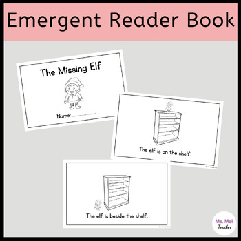 Preview of The Missing Elf Emergent Reader Book - Christmas