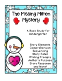 The Missing Mitten Mystery Book Study for Kindergarten (No Prep)