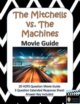 Preview of The Mitchells vs. The Machines HOTS Movie Guide (2021) - Google Slide Copy Too