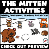 The Mitten Activities-Retelling, Worksheets, Slideshow of 