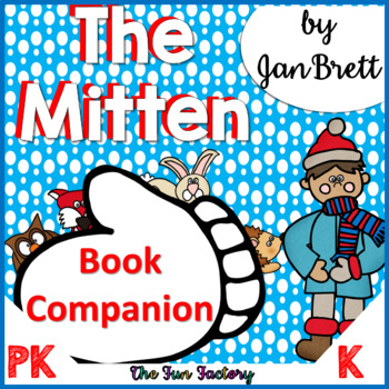 Preview of The Mitten Activities by Jan Brett - Activities & Centers Book Companion PK K