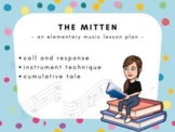 The Mitten Elementary Music Lesson Plan for the SUB Tub