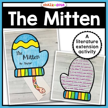 The Mitten - Literature Extension Activity by ChalkDots | TpT