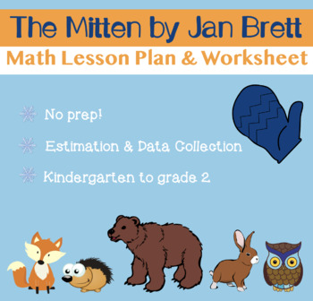 Preview of The Mitten: Math Estimation and Data Collection Lesson Plan & Worksheet