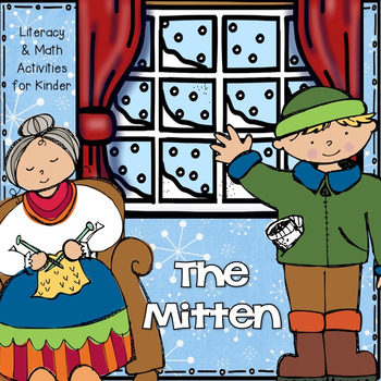 The Mitten - Literacy and Math Unit for Kinder by Kindergarten Lifestyle