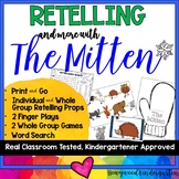 The Mitten : Retelling ...& MORE: finger plays, games, & w