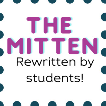Preview of The Mitten - Rewritten!