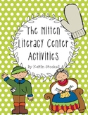 The Mitten Winter Literacy Center Activities!
