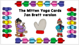 The Mitten Yoga Book Companion (Jan Brett version)