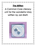 The Mitten a Common Core Literacy Unit