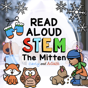 Preview of The Mitten Winter READ ALOUD STEM™ Activity