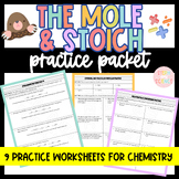 The Mole and Stoichiometry Practice Packet  (Chemistry)