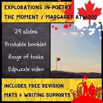 Preview of The Moment, Margaret Atwood - Poetry unit (29 page lesson booklet)