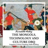 The Mongols, Technology and Culture DBQ